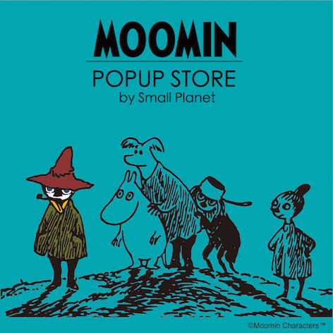 開催情報】「MOOMIN POPUP STORE by Small Planet」 ＠岡山一番街 