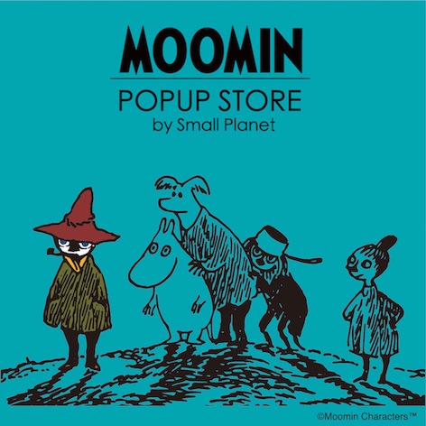 開催情報】「MOOMIN POPUP STORE by Small Planet」 ＠JR池袋駅